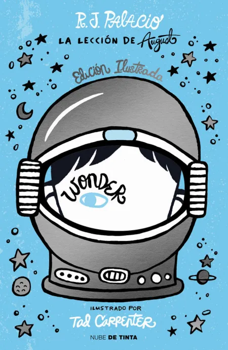 Wonder. La Lección de August (Edición Ilustrada con Capítulos Extra)