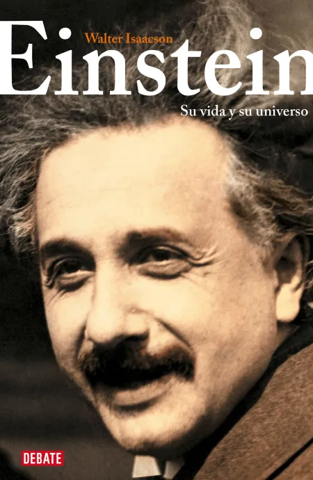 Einstein. Su Vida y Su Universo