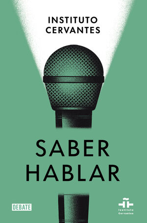 SABER HABLAR (NUEVA EDICIÓN AMPLIADA Y ACTUALIZADA)