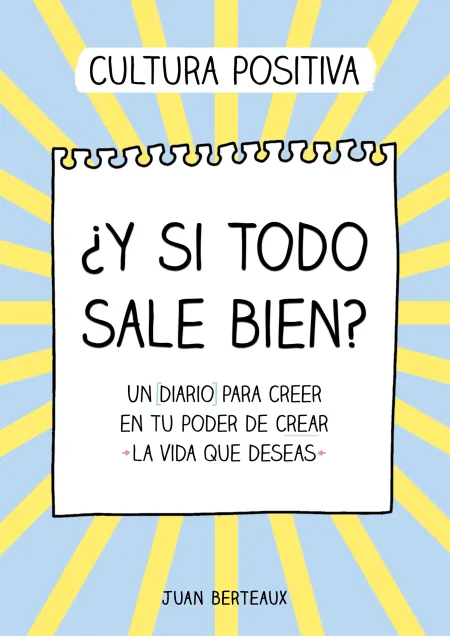 Y si Todo Sale Bien?