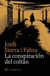 La Conspiracion de Coltan
