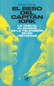 El Beso del Capitan Kirk