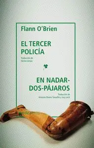 El Tercer Policía / en Nadar-Dos-Pájaros