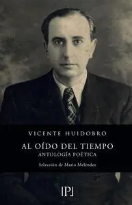 Al Oído del Tiempo. Antología Poética