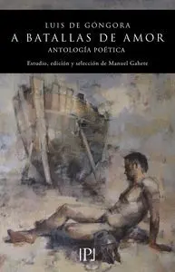 A Batallas de Amor. Antología Poética