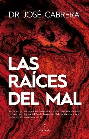 Las Raíces del Mal
