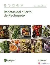 Recetas del Huerto de Rechupete