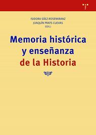 MEMORIA HISTÓRICA Y ENSEÑANZA DE LA HISTORIA
