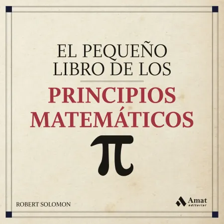 El Pequeño Libro de los Principios Matematicos
