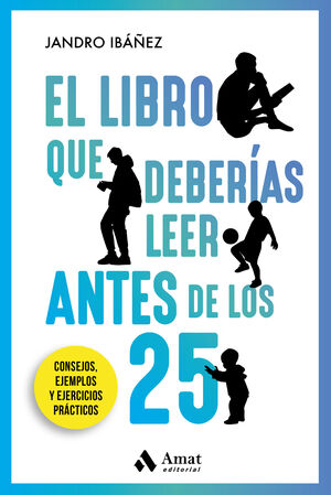 EL LIBRO QUE DEBERÍAS LEER ANTES DE LOS 25