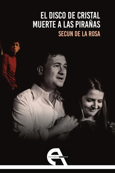 El Disco de Cristal / Muerte a las Pirañas