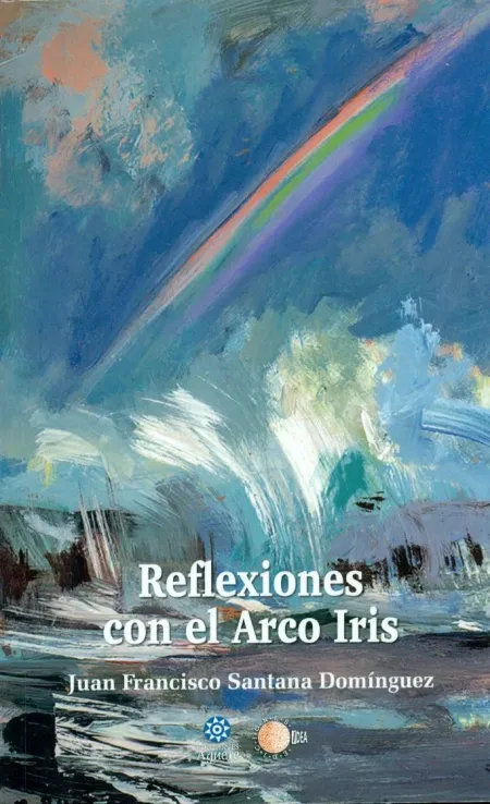 Reflexiones Sobre el Arco Iris