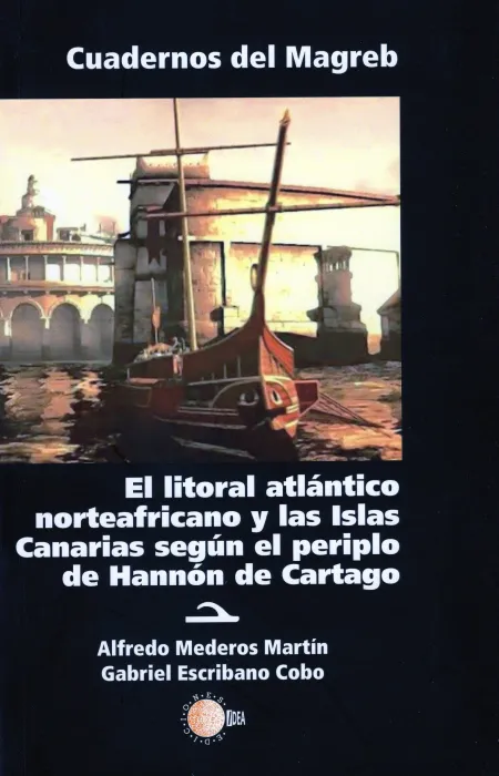 Litoral Atlantico Norteafricano y las Islas Canarias Según el Periplo de Hannón de Cartago