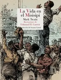 La Vida en el Misisipi