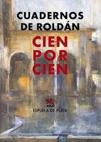 Cuadernos de Roldan. Cien por Cien