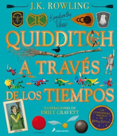Quidditch a Través de los Tiempos - Ilustrado* (Un Libro de la Biblioteca de Hogwarts [Edicion Ilustrada])