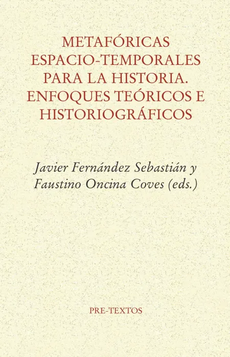Metafóricas Espacio-Temporales para la Historia