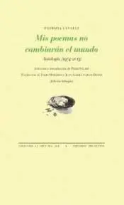 Mis Poemas no Cambiarán el Mundo. Antología (1974-2013)