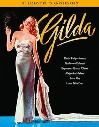 Gilda. El Libro del 75 Aniversario