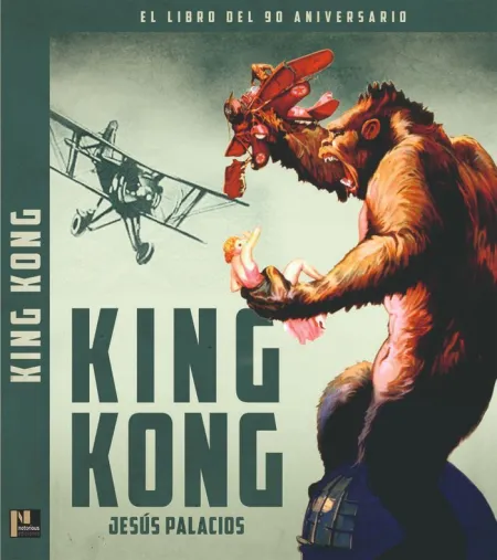 King Kong. El Libro del 90 Aniversario