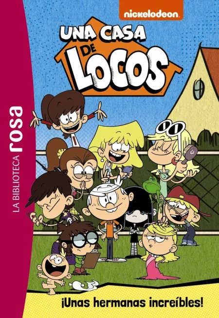 Una Casa de Locos 1 unas Hermanas Increibles!
