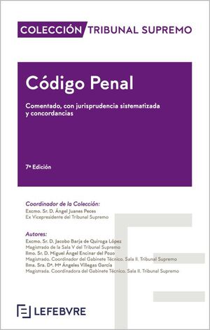 CÓDIGO PENAL COMENTADO, CON JURISPRUDENCIA SISTEMATIZADA Y CONCORDANCIAS