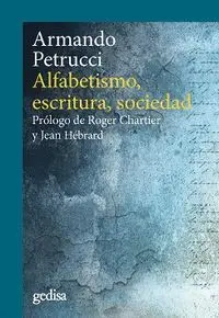 Alfabetismo, Escritura y Sociedad