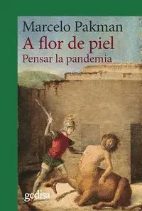A Flor de Piel. Pensar la Pandemia