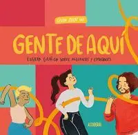 Gente de Aqui / Gente de Alli