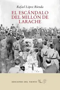 El Escandalo del Millon de Larache