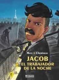 JACOB. EL TRABAJADOR DE LA NOCHE