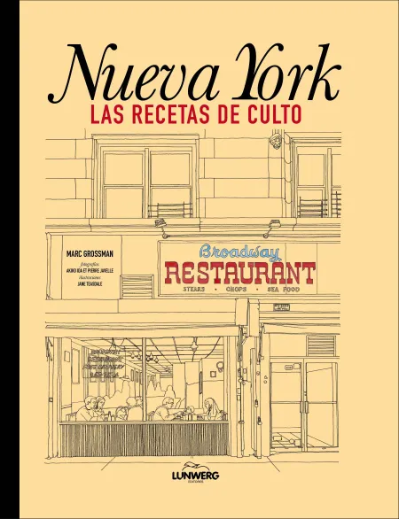 Nueva York. Recetas de Culto