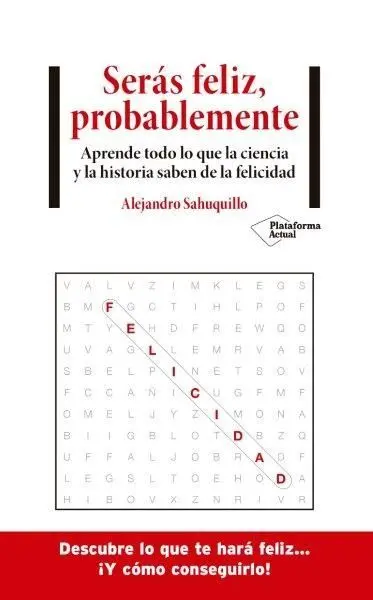 Serás Feliz, Probablemente