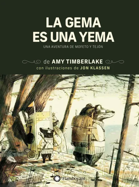 La Gema Es una Yema. Una Aventura de Mofeto y Tejon