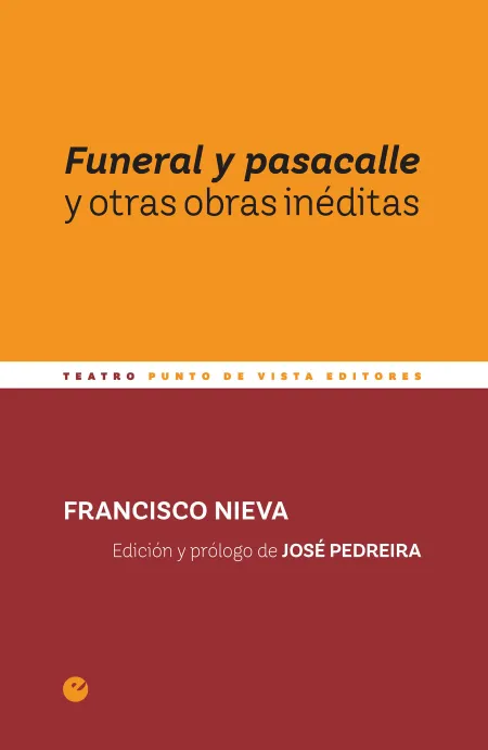 Funeral y Pasacalle y Otras Obras Inéditas