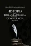 Historia de la Literatura Española Durante la Democracia (1975-20