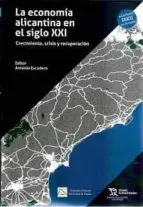 La Economia Alicantina en el Siglo Xxi