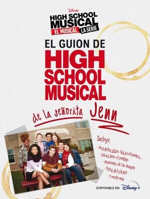 EL GUION DE HIGH SCHOOL MUSICAL DE LA SEÑORITA JENN.