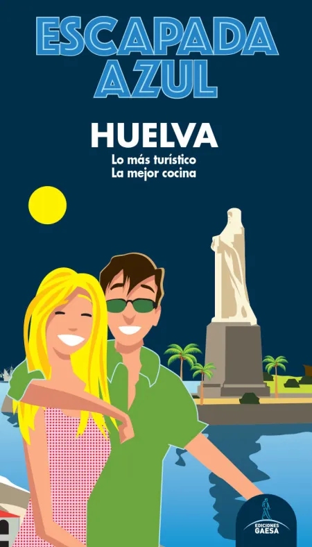 Huelva - Escapada Azul