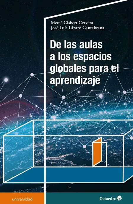 De las Aulas a los Espacios Globales para el Aprendizaje
