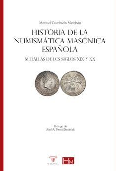 HISTORIA DE LA NUMISMÁTICA MASÓNICA ESPAÑOLA