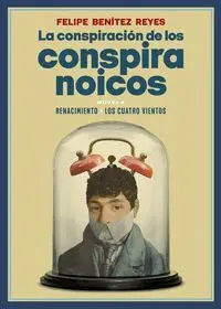 La Conspiracion de los Conspiranoicos