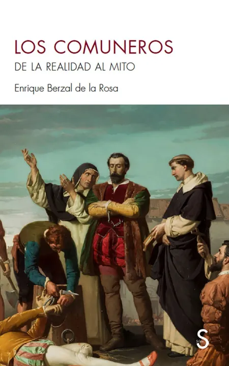 Los Comuneros de la Realidad Al Mito