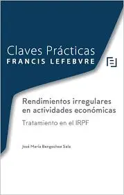 Rendimientos Irregulares en Actividades Economicas. Tratamiento en el Irpf