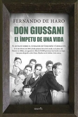 Don Giussani. El Ímpetu de una Vida