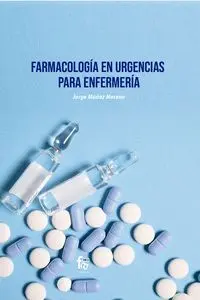 Farmacologia en Urgencias para Enfermeria