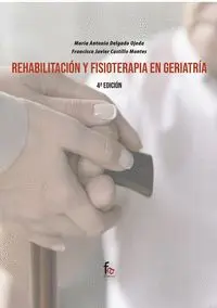 Rehabilitacion y Fisioterapia en Geriatria