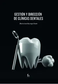 Gestión y Dirección de Clínicas Dentales