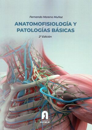 ANATOMOFISIOLOGÍA Y PATOLOGÍAS BÁSICAS-2 ª EDICIÓN