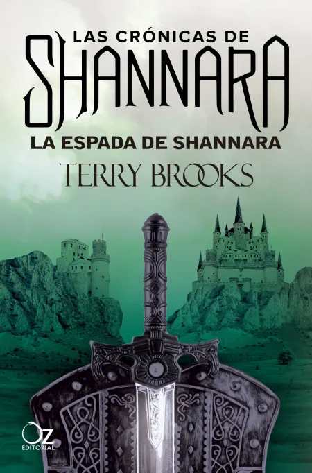 La Espada de Shannara. Las Cronicas de Shannara